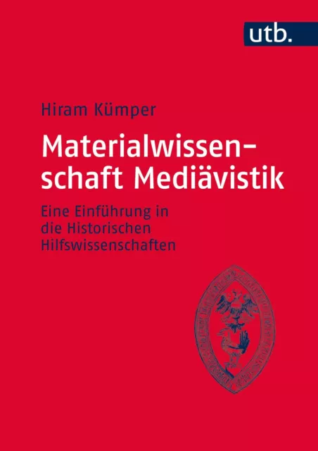 Materialwissenschaft Mediävistik Hiram Kümper Buch 380 S. Deutsch 2014 UTB GmbH