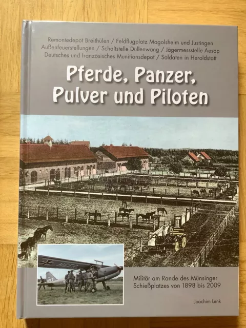 PFERDE, PANZER, PULVER UND PILOTEN Militär in Münsingen 1898-2009 (gebund. 2023)