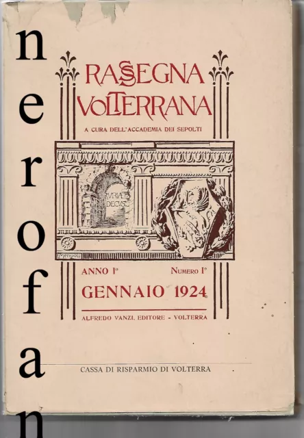 Rassegna volterrana, rivista d'arte e cultura-AI,n.1  1924 VOLTERRA