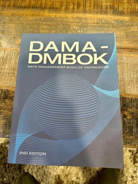 DAMA-DMBOK: DATA MANAGEMENT Body of Knowledge: 2nd Edition (English ...