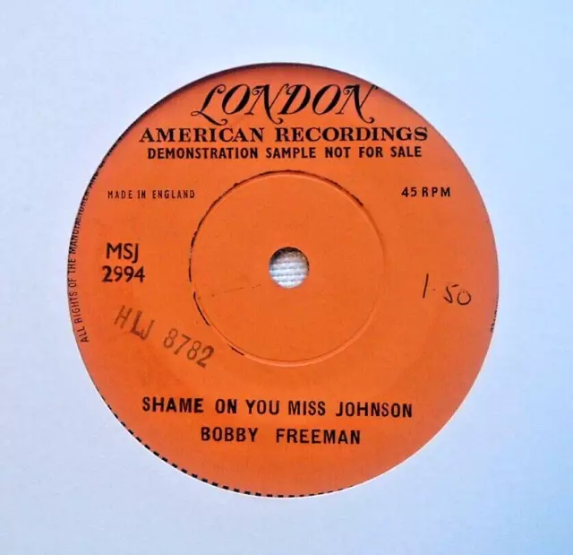 Rock 'n' Roll BOBBY FREEMAN Shame On You Miss Johnson/single side Demo London