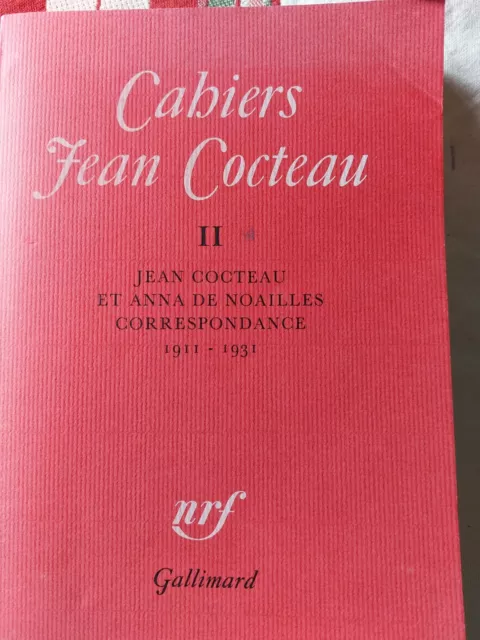 cahiers jean Cocteau II Jean Cocteau et Anna de Noailles correspondance 1911-193