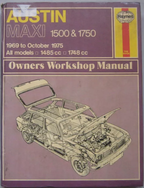 Austin Maxi 1969 to October 1975 Haynes hardback Workshop Manual