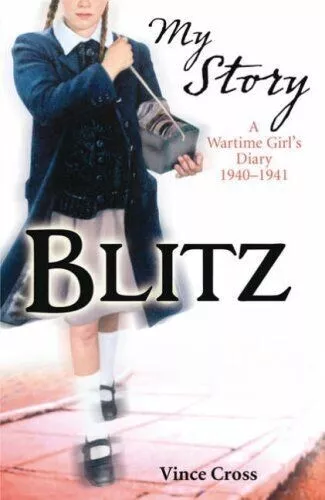 My Story Blitz The Disry Of Edie Benson London 1940-1941 Paperback (Gt41)