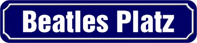 Schild Straße "Beatles Platz" 46 x 10 cm Blechschild blau