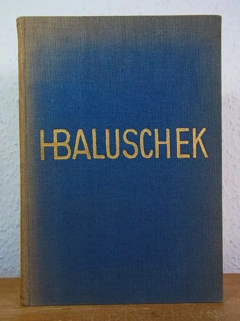 Hans Baluschek : Eine Monographie Wendel, Friedrich: