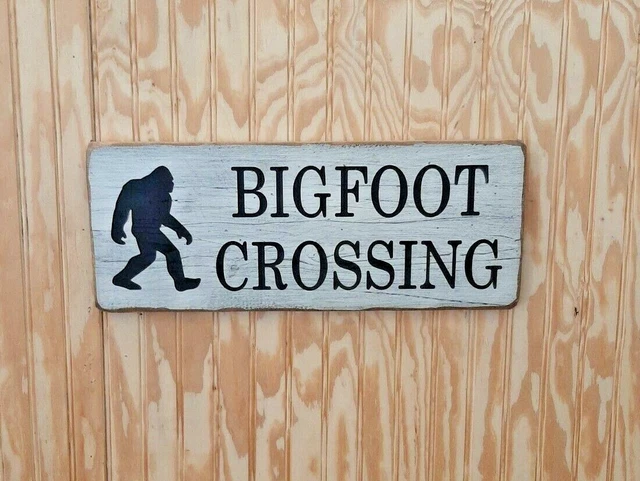 Bigfoot Crossing/Sasquatch Distressed Wood Sign/Rustic/Cabin/Lodge/Camping/Home 2