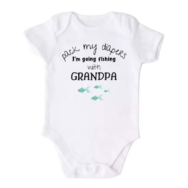 PACK MY DIAPERS I'm Going Fishing with Grandpa Baby Onesie® Cute