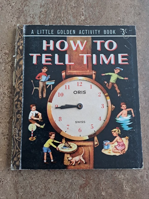 HOW TO TELL TIME ACTIVITY BOOK VINTAGE LITTLE GOLDEN BOOK LGBS A1:30 ...