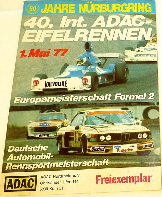 1. MAI 77 40. Int. ADAC Eifelrennen 50 Jahre Nürburgring PROGRAMMHEFT å III06 *