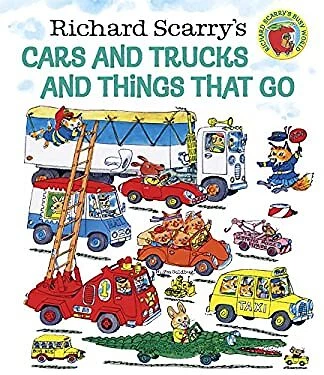 Richard Scarry's Cars and Trucks and Things That Go Hardcover Ric