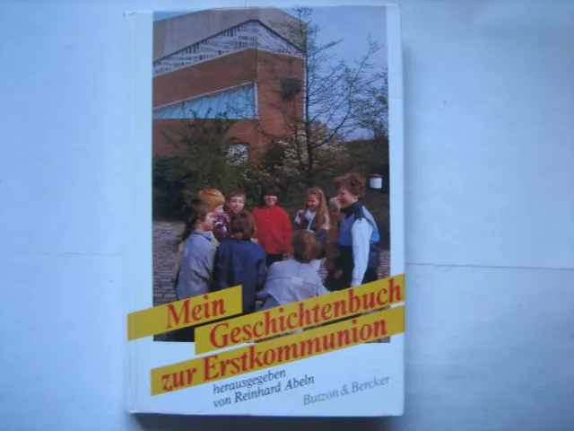 Reinhard Abeln," Mein Geschichtenbuch zur Erstkommunion"