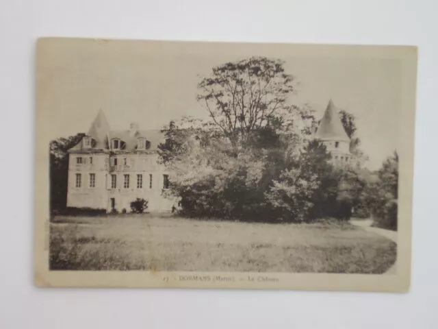 CPA:51 DORMANS (Marne) Le Chateau