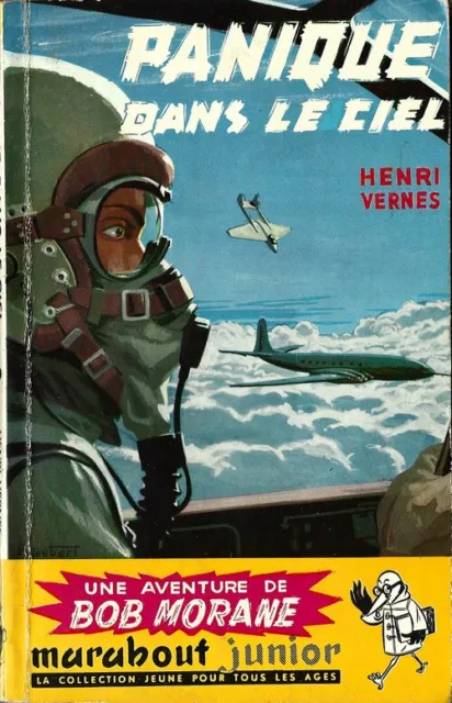 Eo Henri Vernes + Bob Morane N° 34 + Rare Feuille Pub : Panique Dans Le Ciel