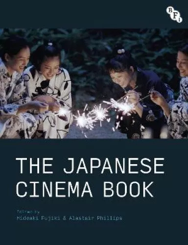 The Japanese Cinema Book by Hideaki Fujiki