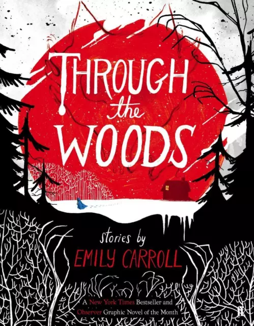 Through the Woods Emily Carroll Taschenbuch 208 S. Englisch 2015