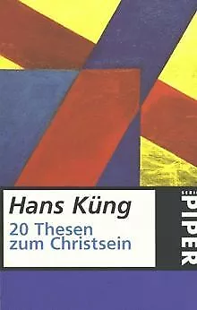 20 Thesen zum Christsein von Hans Küng | Buch | Zustand gut