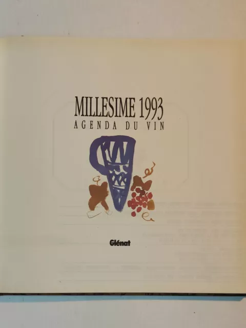 AGENDA DU VIN MILLESIME 1993 ed Glenat (étiquette de vin, champagne...) 2