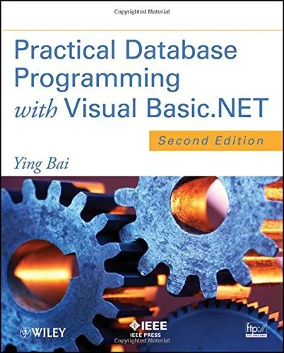 PRACTICAL DATABASE PROGRAMMING WITH VISUAL BASIC.NET By Ying Bai Mint Condition