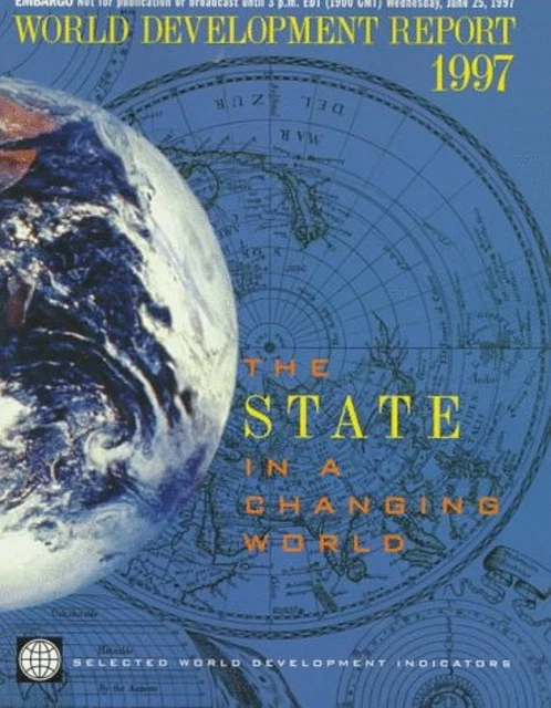 See World Development WORLD DEVELOPMENT REPORT 1997 : The State in a Changing World Pap £5.07 ...