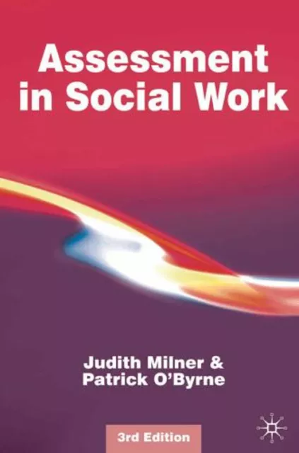 Assessment in Social Work Paperback Patrick, Milner, Judith O'Byr