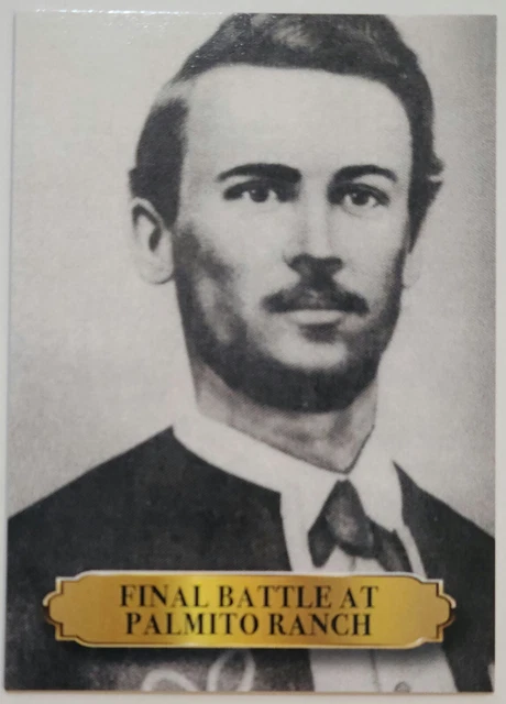 2019 HA Civil War Divided #91 Final Battle At Palmito Ranch (Red Back) 1/1