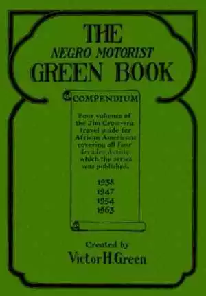 The Negro Motorist Green Book - Paperback, by Green Victor H. - Very Good