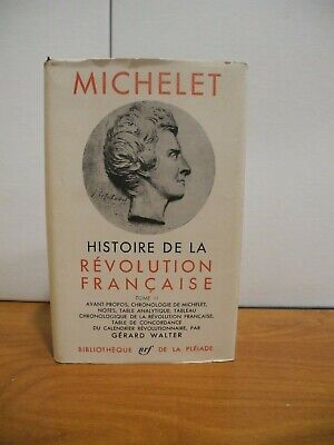 Histoire De La Revolution Francaise, Tomes I-II Michelet