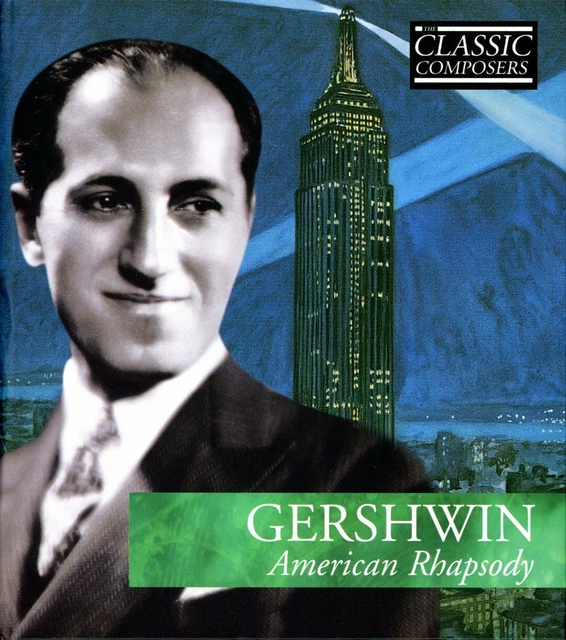 THE CLASSIC COMPOSERS GERSHWIN American Rhapsody CD + BOOK Modern 14 ...