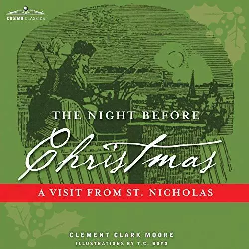 The Night Before Christmas: A Visit from St. Nicholas b - Paperback NEW Clement