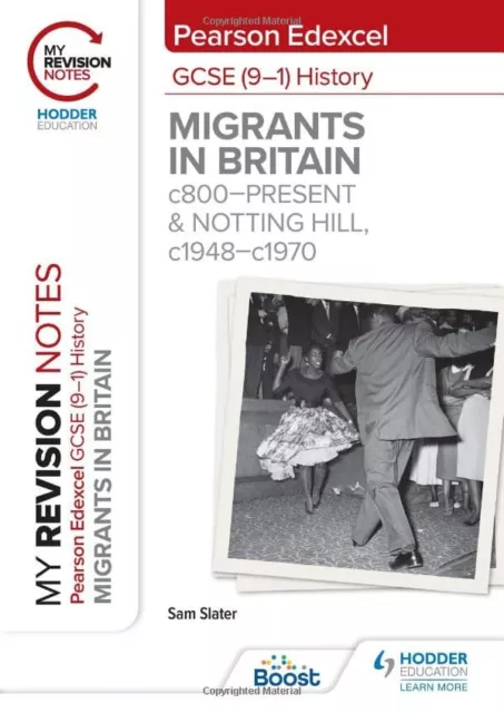 My Revision Notes: Pearson Edexcel GCSE (9–1) History: Migrants