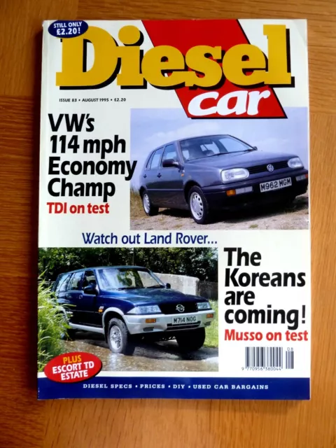 DIESEL CAR Magazine Issue 83 August 1995 Golf TDl, Land Rover, Escort TD, Seat