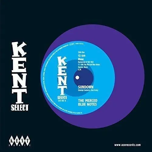 MERCED BLUE NOTES Sundown / Whole Lotta Something - New Northern Soul 45 (Kent)