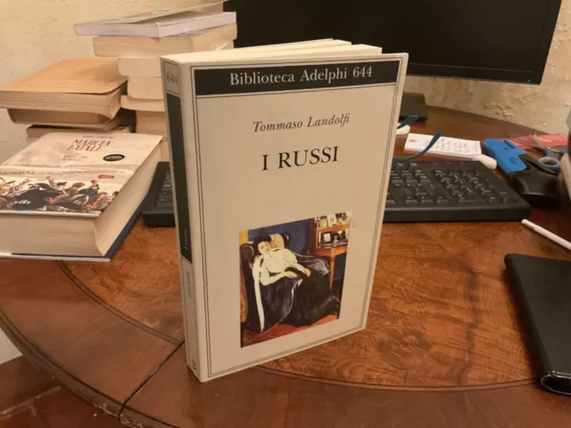 I Russi di Tommaso Landolfi Biblioteca Adelphi 2015 a cura di G. Maccari