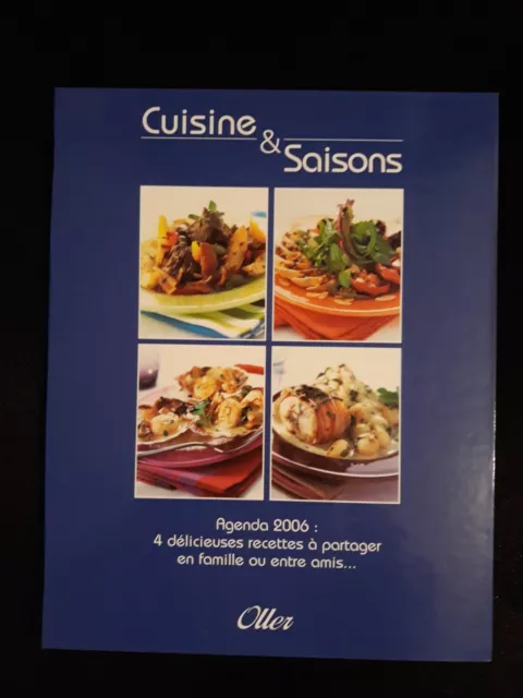 CUISINES ET SAISONS CALENDRIER AGENDA OLLER 2006 Etat neuf