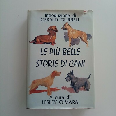 22 RACCONTI AAVV CDE LESLEY O'MARA LE PIU' BELLE STORIE DI CANI LIBRO 