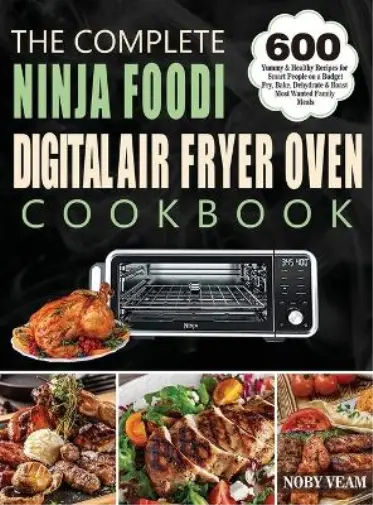 Ninja Foodi Digital Air Fryer Oven Cookbook 1000 by Jim Abaden