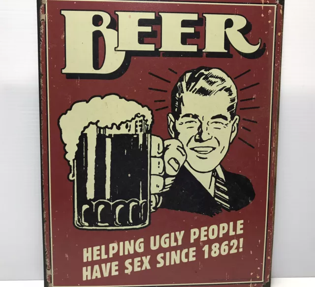 Beer Helping Ugly People Have Sex Since 1862 Humor Bar Pub Wall Art Decor Sign 17 99 Picclick