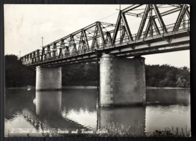 cart.821-cartolina viaggiata 1961, San Donà di Piave, Ponte sul Fiume Sacro