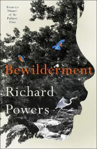 Bewilderment: Shortlisted for the Booker Prize 2021 by Richard Powers