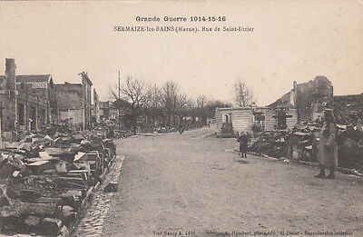 CPA GUERRE 14-18 WW1 MARNE SERMAIZE-LES-BAINS rue de saint-dizier