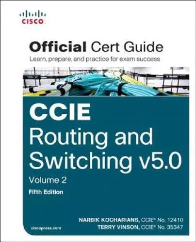 CCIE Routing and Switching v5.0 Official Cert Guide, Volume 2 (5th E - GOOD