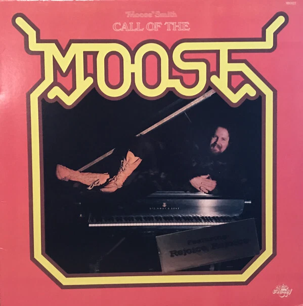 Moose Smith - Call Of The Moose - Used Vinyl Record - P7350A