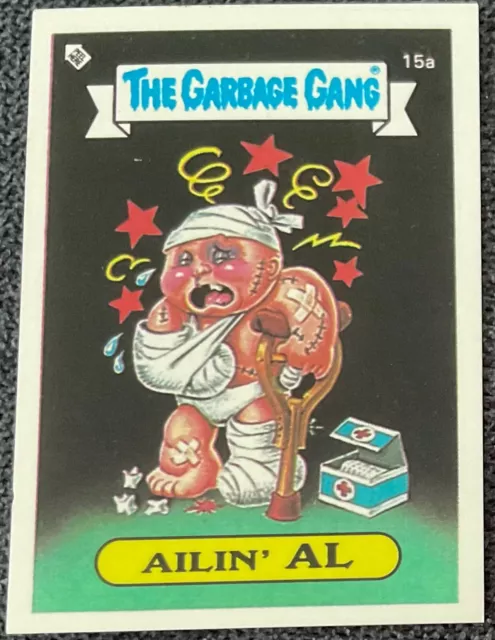 Ailin' Al 15a The Garbage Gang Series 1 (AUS) Topps GPK Pail Kids MINT !!