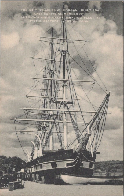 Postcard the Ship Charles W Morgan Whaling Fleet Mystic Seaport Mystic CT