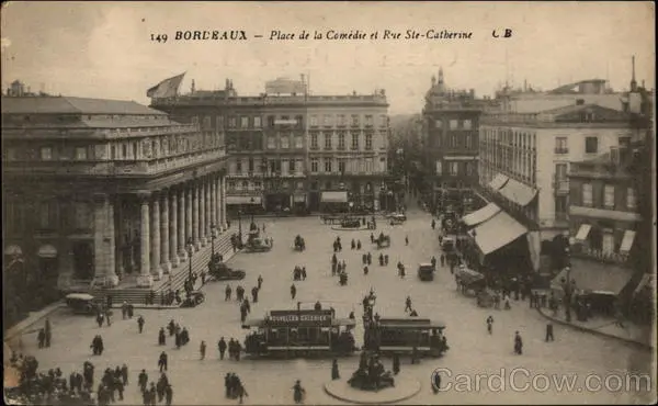 France Bordeaux Place de la Comedie et Rue Ste-Catherine Postcard Vintage