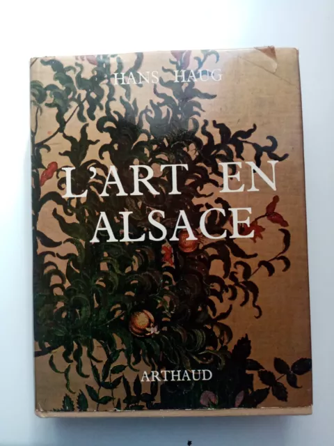 Hans HAUG L'Art en Alsace édition Arthaud avec sa carte