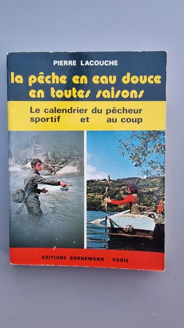 Livre Ancien : La Pêche Pratique En Eau Douce à La Ligne Et Au Filet - Léon Reymond (XIXe Siècle)