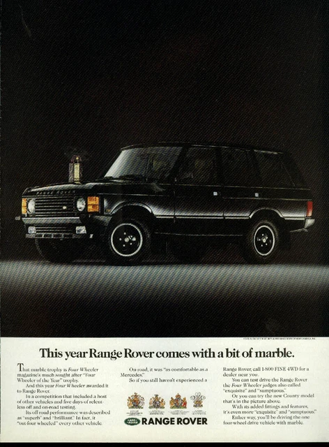 This year Range Rover comes with a bit of marble ad 1989