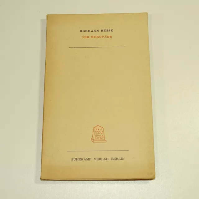 Der Europäer . Hermann Hesse . 1946 Suhrkamp